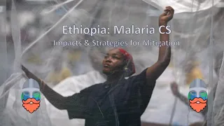 Malaria Case Study - Ethiopia - Impacts & Strategies for Mitigation (A-Level Geography)