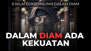 6 NILAI TERSEMBUNYI KETIKA KAMU DIAM || THE POWER OF SILENCE