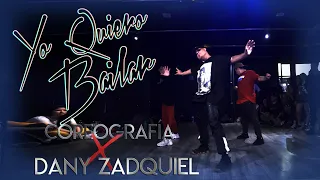 YO QUIERO BAILAR - IVY QUEEN || Coreografía X Dany Zadquiel