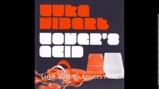 Luke Vibert - Lovers Acid