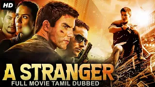 A STRANGER - Tamil Dubbed Hollywood Full Action Movie HD |Colin Egglesfield, Catalina Sandino Moreno