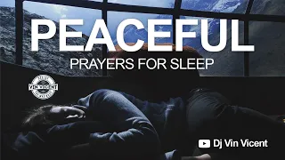 Fall Asleep With This Heartfelt Prayer | Invite God's Presence Into Your Room  - Dj Vin Vicent