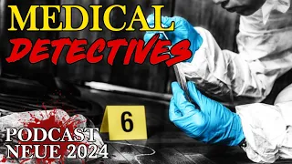 Medical Detectives 2023 Doku Podcast Übersetzung des Autors Deutsch Staffel 5 Neue Episode Part 3