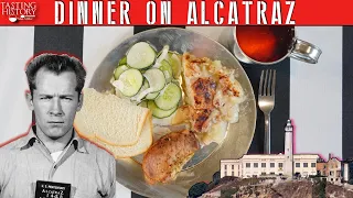 An Alcatraz Prisoner's Meal