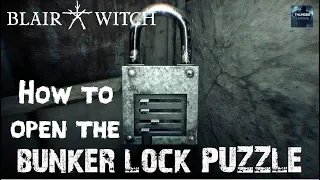 Blairwitch How to open the lock