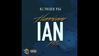 DJ Frisco954 - #HurricaneIanMix