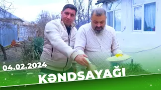 Kəndsayağı | Tam bölüm | 04.02.2024