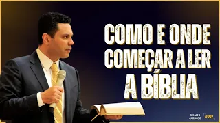 COMO E ONDE COMEÇAR A LER A BÍBLIA | #992