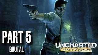 Uncharted Drake's Fortune Walkthrough Part 5 - The Fortress Brutal Difficulty, All Treasures