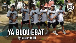 YA BUDU EBAT (Tiktok Viral) by Moreart ft IHI | Zumba | Dance Fitness | Los Bomba Alvin Pascual