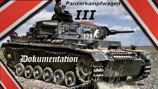 Panzerkampfwagen III Produktion, Aufbau, Bewaffnung, Einsatz Dokumentation