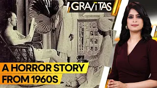 Gravitas: Radioactive Rotis: Brits never treated Indians as human beings