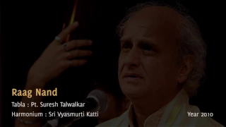 Pt. Ulhas Kashalkar - Raag Nand - Live concert 2010