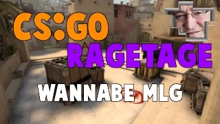 CS:GO Rage Compilation: Wannabe MLG Edition
