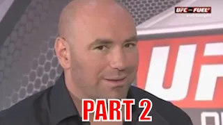 Dana White SAVAGE Moments - Part 2