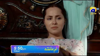 Umm-e-Ayesha Episode 17 Promo | Today at 6:00 PM | Har Pal Geo
