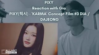 PIXY Reaction with Gio PIXY(픽시) - 'KARMA' Concept Film #3 DIA / DAJEONG