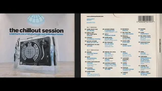 Ministry of Sound - The Chillout Session (Disc 2) (Electronic Chillout Mix Album) [HQ]