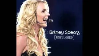 Britney Spears - He About To Lose Me - Unplugged