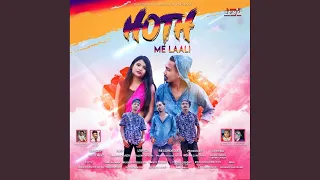 Hoth Me Laali (Nagpuri Song)