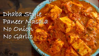 Dhaba Style Paneer Masala (No Onion No Garlic) / Paneer Masala without Onion Garlic