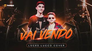 Dylan feat Thomas - Vai Vendo (Lucas Lucco) Cover