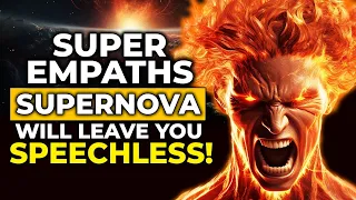 When Super Empath Goes Supernova | This Happens