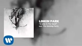 A Line In The Sand - Linkin Park (The Hunting Party)