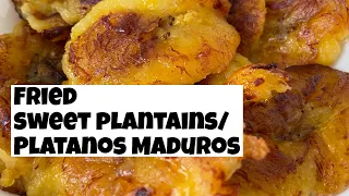 Fried Sweet Plantains Recipe | Vegan Recipes | Dominican Recipes