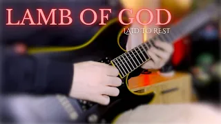 LAMB OF GOD - LAID TO REST | GUITAR COVER