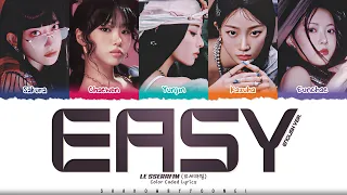 LE SSERAFIM (르세라핌) 'EASY (English ver.)' Lyrics [Color Coded_Eng] | ShadowByYoongi