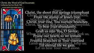 Hymn 540 Christ, the Word of God Incarnate