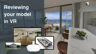 Reviewing in VR | How To Create Architectural Virtual Experiences