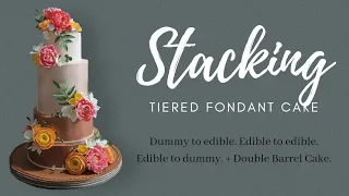 How to STACK TIERED FONDANT CAKES | pang malayuan na byahe | 😊😊😊