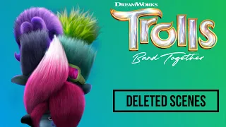 Deleted Scenes | Trolls Band Together