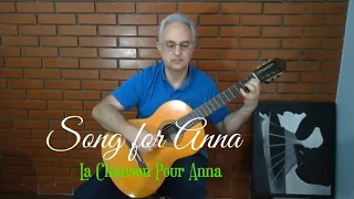 Song for Anna / La Chanson Pour Anna