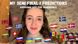 EUROVISION 2022 - MY SEMI FINAL 1 PREDICTIONS (PRE-REHEARSALS)