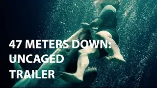 47 METERS DOWN: UNCAGED trailer