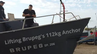 Lifting Brupeg's 112kg Anchor - Project Brupeg Ep. 206