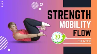 170. Pilates Strength & Mobility Flow