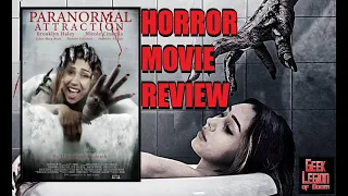 PARANORMAL ATTRACTION ( 2020 Brooklyn Haley ) aka UNHOLY ATTRACTION Horror Movie Review