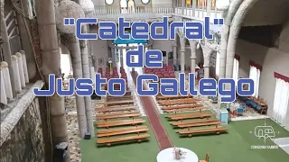 "Catedral" de Justo Gallego