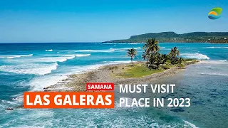 Las Galeras, Samana, the Dominican Republic - Best Caribbean Destinations 2023