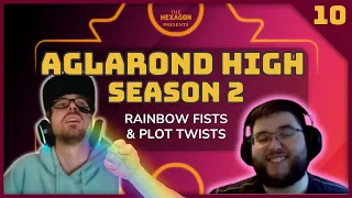 Aglarond High: Season 2 | Episode 10: Rainbow Fists & Plot Twists