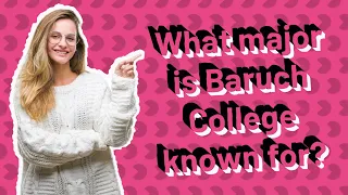 What major is Baruch College known for?