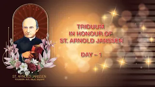 TRIDUUM IN HONOUR OF ST.ARNOLD JANSSEN | DAY - 01 | GYAN ASHRAM MEDIA CENTRE | Fr. Ronald DSilva SVD