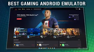 The Best Gaming Android Emulator for PC