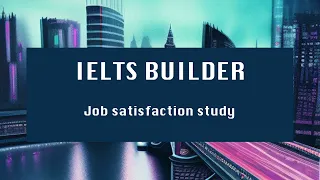 Job satisfaction study
