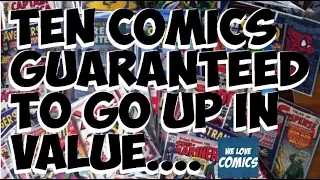 10 comics GUARANTEED to rise in value. MUST HAVE COMICS.