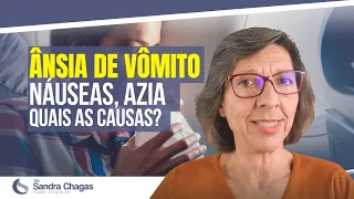 ÂNSIA DE VÔMITO NÁUSEAS, AZIA,QUAIS AS CAUSAS?